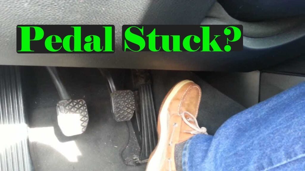 If Your Gas Pedal Gets Stuck