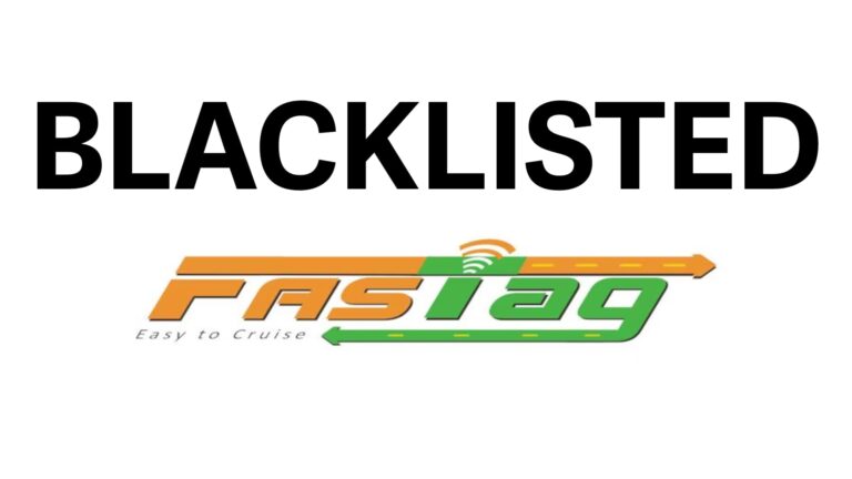 Why Does a FASTag Get Blacklisted? Common Reasons