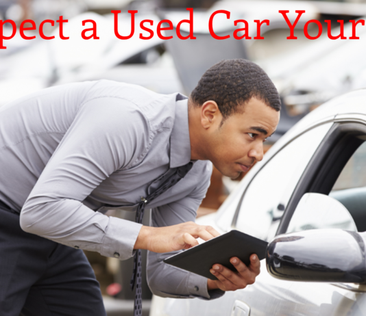 How to Inspect a Used Car Yourself: The Ultimate Checklist